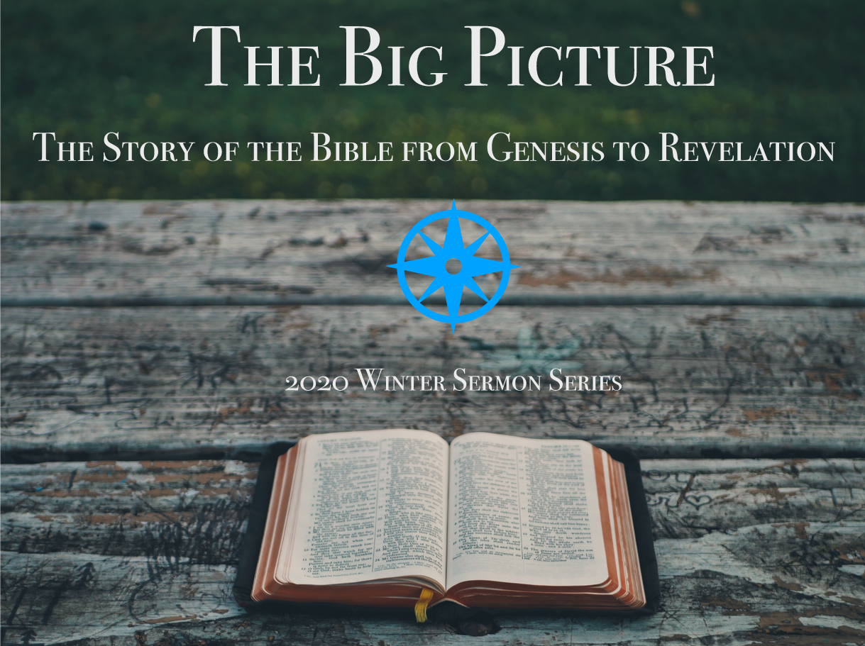 The Big Picture: A New Heaven and New Earth